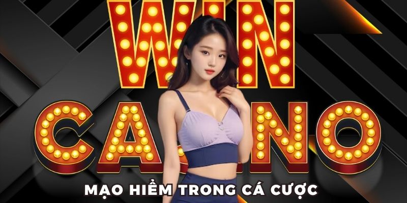 Mạo hiểm trong cá cược